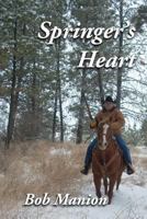 Springer's Heart 0978850742 Book Cover