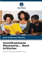 Unvollkommene Messwerte... Noch kritischer (German Edition) 6208465923 Book Cover