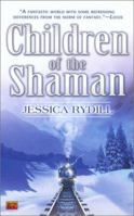 Children of the Shaman 0451459113 Book Cover