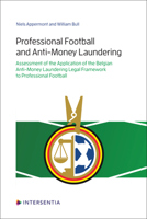 Professional Football and Anti-Money Laundering 1839703202 Book Cover