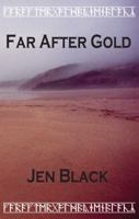 Far After Gold 1906836035 Book Cover