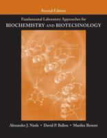 Fundamental Laboratory Approaches for Biochemistry and Biotechnology 1891786008 Book Cover