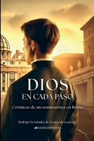 Dios en cada paso: Crónicas de un seminarista en Roma (Spanish Edition) B0DTWG5RNV Book Cover