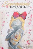 Expressions Of Love And Light 1096329522 Book Cover