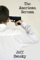 The American Scream 1937100030 Book Cover