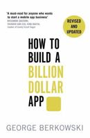 How to Build a Billion Dollar App 0349401373 Book Cover