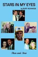Stars In My Eyes: Then And Now 1418422983 Book Cover
