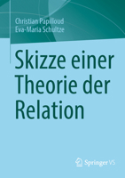 Skizze einer Theorie der Relation 3658379219 Book Cover