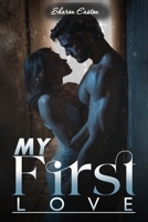 My First Love 1535607084 Book Cover
