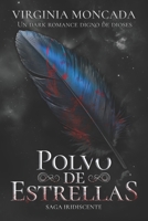 Iridiscente 1 Polvo de Estrellas (Spanish Edition) B0F7XGB1S9 Book Cover