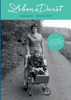 LebensDurst: Autobiografie (German Edition) 3695116218 Book Cover