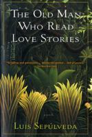 Un viejo que leía novelas de amor 0156002728 Book Cover
