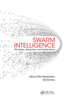 Swarm Intelligence: Principles, Advances, and Applications 1498741061 Book Cover