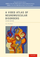 A Video Atlas of Neuromuscular Disorders 0199898154 Book Cover