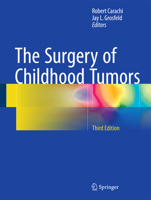 The Surgery of Childhood Tumors 3662485885 Book Cover