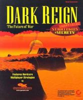 Dark Reign Strategies & Secrets, Unofficial 0782121934 Book Cover