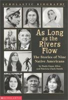 As Long As The Rivers Flow (Scholastic Biography) 0590478702 Book Cover