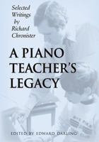 A Piano Teacher's Legacy 0692484507 Book Cover
