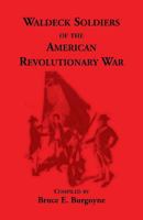 Waldeck Soldiers of The American Revolutionary War 1556134800 Book Cover