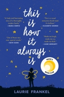 This Is How It Always Is 1250088569 Book Cover