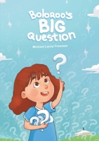 Boloroo's BIG Question 1739445929 Book Cover
