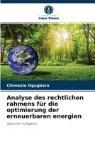 Analyse des rechtlichen rahmens für die optimierung der erneuerbaren energien: Optionen In Nigeria 6204087487 Book Cover