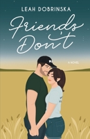 Friends Don't 1737448386 Book Cover