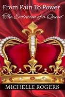 From Pain to Power: "The Evolution of a Queen" B08CJSZTG7 Book Cover