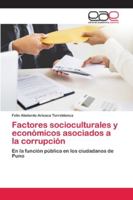 Factores socioculturales y económicos asociados a la corrupción 620213951X Book Cover