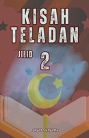 Kisah Teladan Jilid 2 (Indonesian Edition) B0DVYT17HC Book Cover