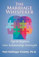 The Marriage Whisperer 1933455659 Book Cover