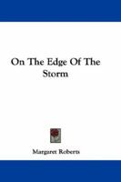 On the Edge of the Storm 1241238111 Book Cover
