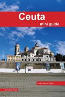 Ceuta Mini Guide 0954333535 Book Cover