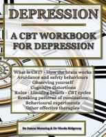 Depression: A CBT Book for Depression 1534750967 Book Cover