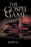 The Gospel Game 1450238033 Book Cover
