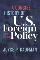 A Concise History of U.S. Foreign Policy 1442223596 Book Cover