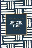 Contos do 1° Ano: Uma aventura imaginária (Portuguese Edition) B0FQVBJXKZ Book Cover