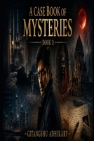 A Case Book of Mysteries (Book 5) B0HG946DXT Book Cover