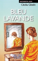 Bleu Lavande (French Edition) 2381024921 Book Cover