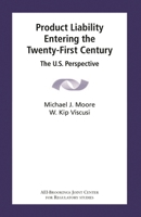 Product Liability Entering the Twenty-First Century: The U.S. Perspective 0815702299 Book Cover