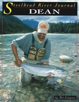 Dean River (Steelhead River Journal) 1571881166 Book Cover