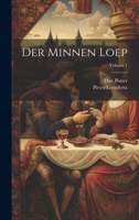Der Minnen Loep; Volume 1 1021833509 Book Cover