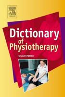 Dictionary of Physiotherapy 0750688335 Book Cover