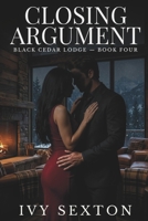 Closing Argument (Black Cedar Lodge) B0H6R8DD81 Book Cover
