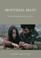 Montreal Main: A Queer Film Classic 1551523647 Book Cover