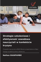 Strategie szkoleniowe i efektywnosc zawodowa nauczycieli w kontekscie kryzysu (Polish Edition) 6209538827 Book Cover