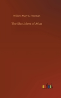 The Shoulders of Atlas 1511778237 Book Cover