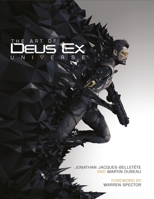 The Art of Deus Ex Universe 1783290986 Book Cover
