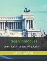 Italian Dialogues: Learn Italian by Speaking Italian B08FP5NQ1D Book Cover