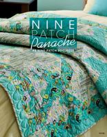 Nine Patch Panache: 40+ Nine-Patch Projects 1592173772 Book Cover